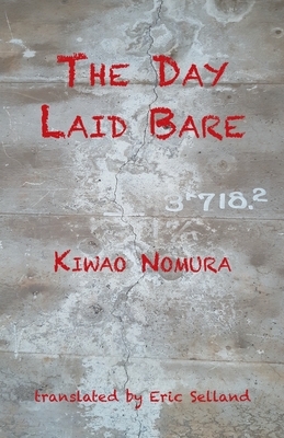 The Day Laid Bare by Kiwao Nomura