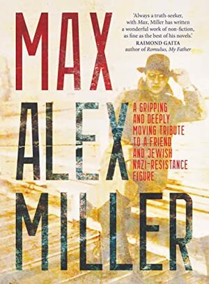 Max by Alex Miller