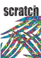 Scratch by Allie Marini (formerly Batts), R.F. Marazas, Ingrid Alana Silverstein, Josh Ray, Kat Kleman, Emily Lupita Plum, Ify Chinedum, Ginger Collins, Lisa Heidle, Joe Christensen, Kat Gonso, Karen Swennson, Linda Sands