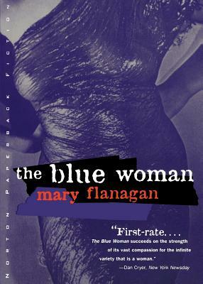 The Blue Woman by Mary Flanagan