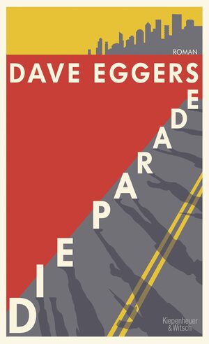 Die Parade by Dave Eggers