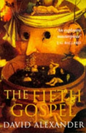 The Fifth Gospel by David Alexander