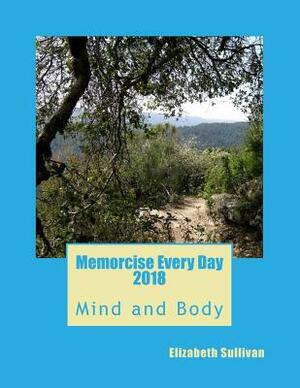 Memorcise Every Day 2018 by Elizabeth Sullivan