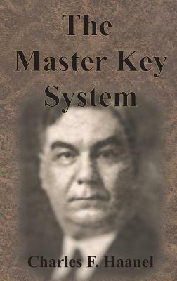 The Master Key System by Charles F. Haanel