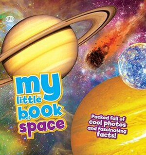 My Little Book Of Space by Peter Grego