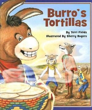 Burro's Tortillas by Terri Fields