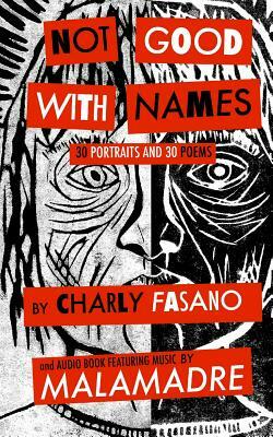 Not Good With Names by Charly Fasano