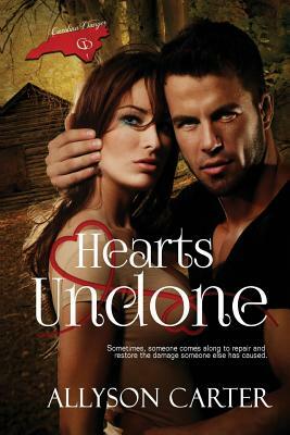 Hearts Undone by Allyson Carter