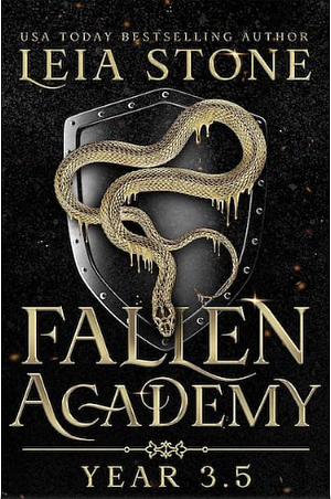 Fallen Academy: Year Three And A Half by Leia Stone