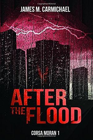 After the Flood by James Magnus Carmichael