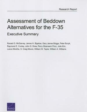 Assessment of Beddown Alternatives for the F-35: Executive Summary by Gary James Briggs, James H. Bigelow, Ronald G. McGarvey