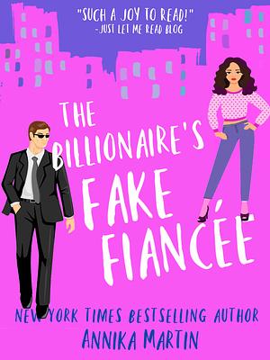 The Billionaire's Fake Fiancée by Annika Martin