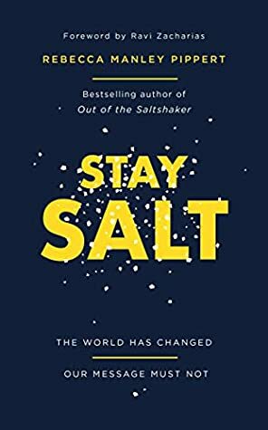 Stay Salt by Ravi Zacharias, Rebecca Manley Pippert