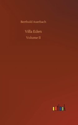 Villa Eden by Berthold Auerbach