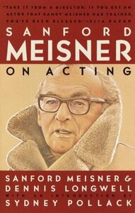 Sanford Meisner on Acting (Vintage) by Sydney Pollack, Sanford Meisner, Dennis Longwell