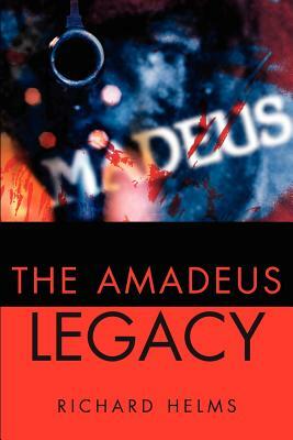 Amadeus Legacy by Richard Helms