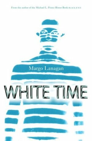 White Time by Margo Lanagan