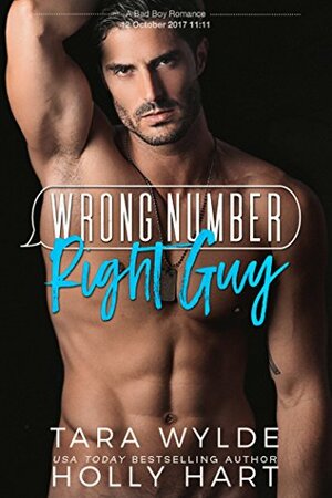 Wrong Number, Right Guy by Holly Hart, Tara Wylde