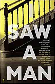 I Saw A Man by Owen Sheers