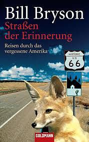 Straßen der Erinnerung by Bill Bryson, Claudia Holzförster