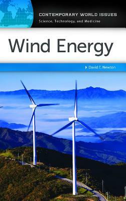 Wind Energy: A Reference Handbook by David E. Newton