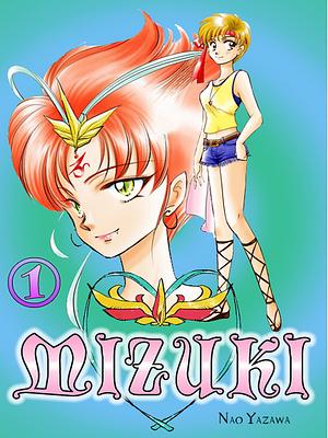 Mizuki, Volume 1 by Nao Yazawa