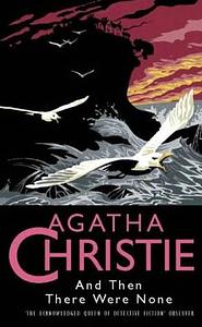 And Then There Were None by Agatha Christie