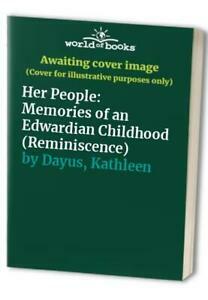 Her People: Memoirs of Growing Up in Birmingham by Kathleen Dayus