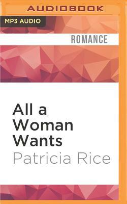 All a Woman Wants by Patricia Rice