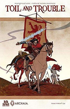 Toil and Trouble #2 by Mairghread Scott, Mairghread Scott, Nichole Matthews