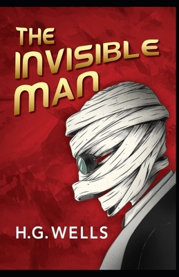 The Invisible Man Annotated by H.G. Wells