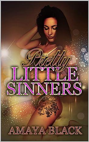 Pretty Little Sinners by Amaya Black