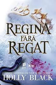 Regina fără regat by Holly Black