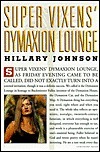 Supervixen's Dymaxion Lounge by Hillary Johnson