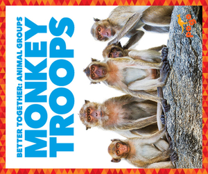 Monkey Troops by Karen Kenney