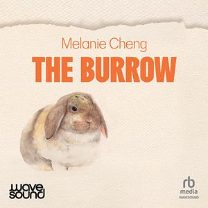 The Burrow by Melanie Cheng