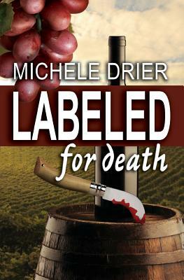 Labeled for Death by Michele Drier