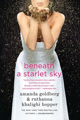 Beneath a Starlet Sky by Amanda Goldberg, Ruthanna Khalighi Hopper