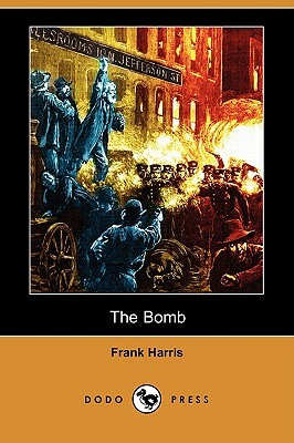 The Bomb (Dodo Press) by Frank Harris