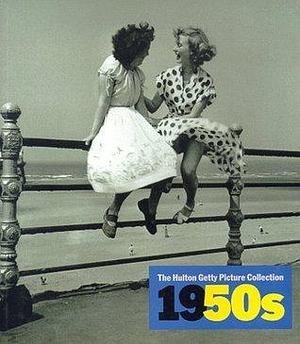 1950s: Images from the 20th Century by Nick Yapp, Nick Yapp