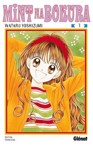 Mint Na Bokura, Tome 1 by Wataru Yoshizumi