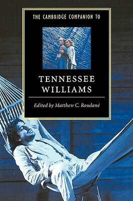 The Cambridge Companion to Tennessee Williams by 