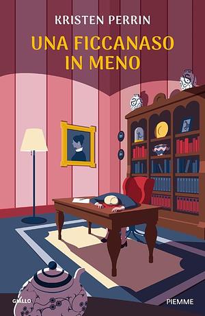 Una ficcanaso in meno by Kristen Perrin