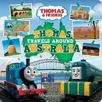 Thomas Travels Around Australia by Thomas &amp; Friends