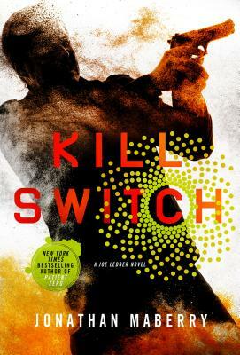 Kill Switch by Jonathan Maberry