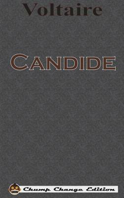 Candide (Chump Change Edition) by Voltaire