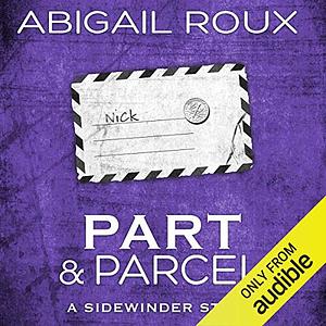 Part & Parcel by Abigail Roux