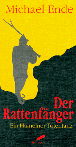 Die Rattenfänger by Michael Ende