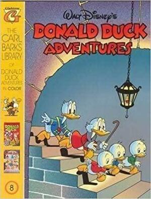 The Carl Barks Library of Donald Duck Adventures in Color #8 by Carl Barks