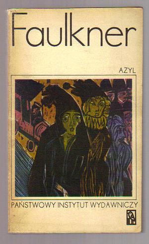 Azyl by William Faulkner